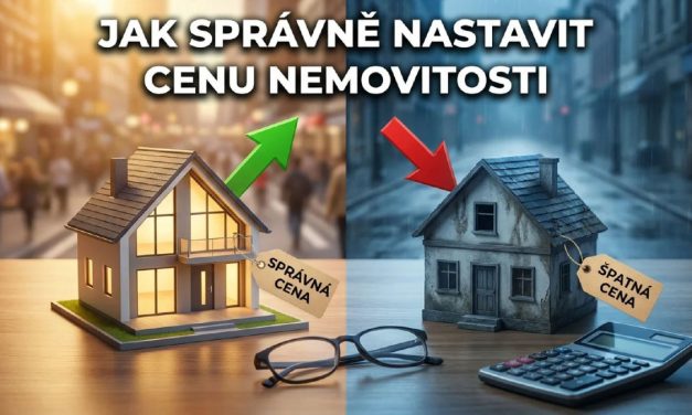 Jak správně nastavit cenu nemovitosti: proč špatná cena zabije prodej domu i bytu